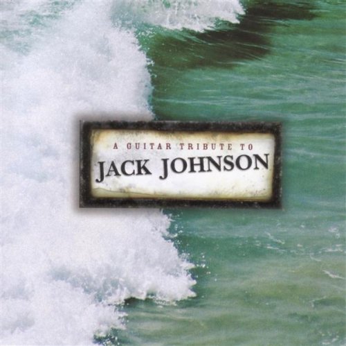 Guitar Tribute to Jack Johnson Alternative & Indie