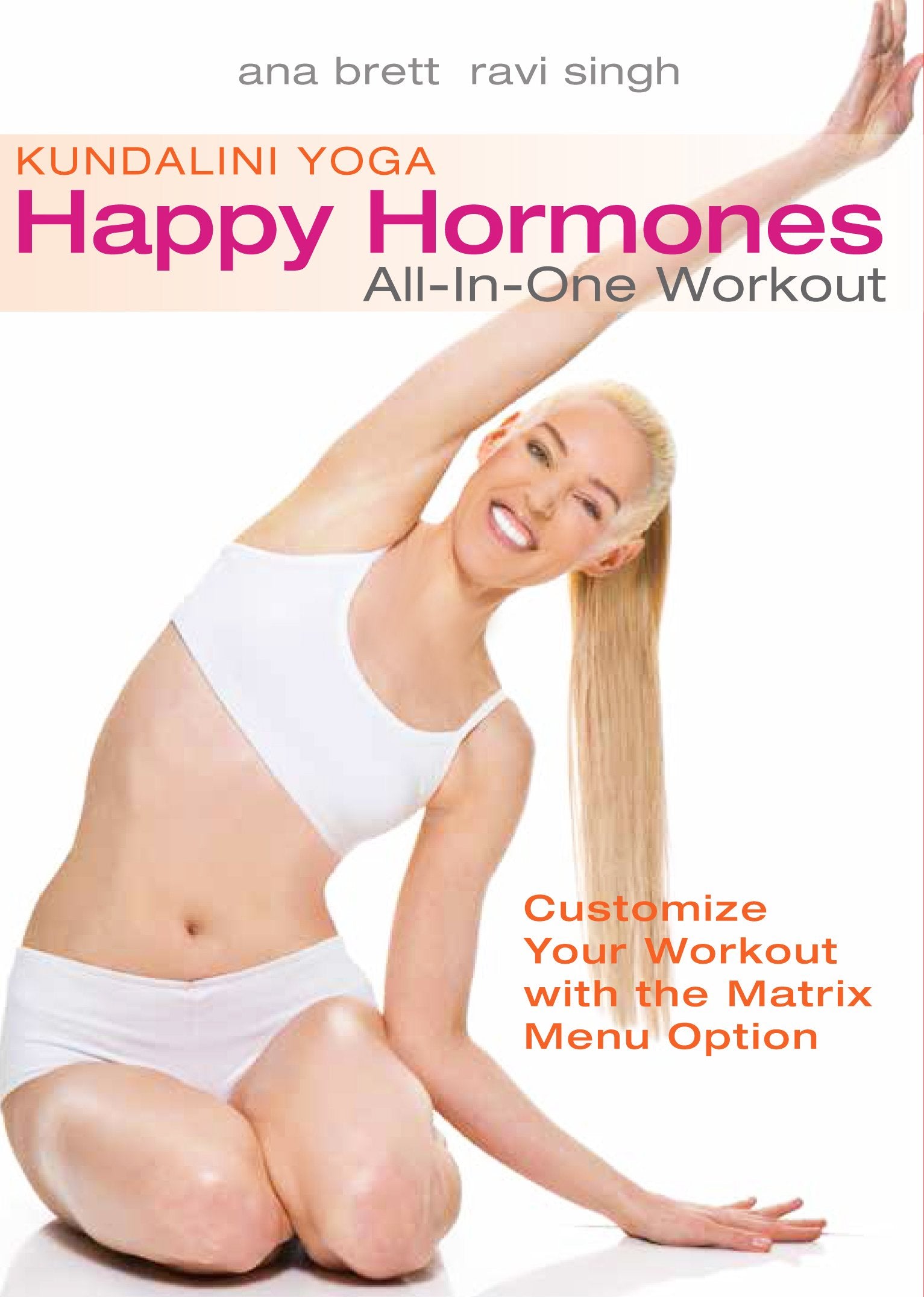 Kundalini Yoga: Happy Hormones All-In-One Workout (ALL LEVELS) with Ana Brett and Ravi Singh Movies