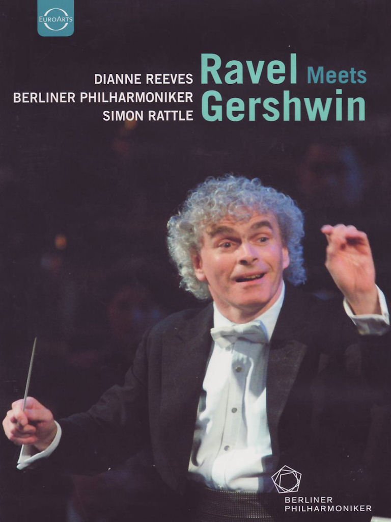 Ravel meets Gershwin - Dianne Reeves/Berliner Philharmoniker/Simon Rattle Music