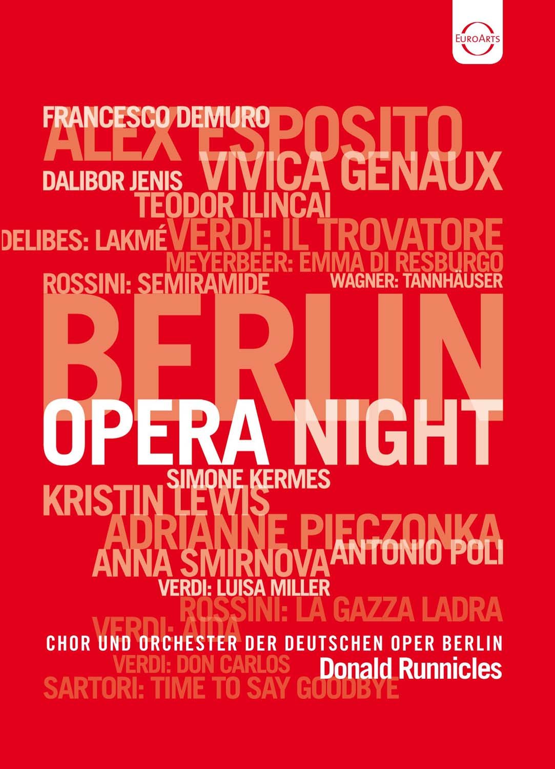 Berlin Opera Night (Gala Concert 2011) (Francesco Demuro, Alex Esposito, Vivica Genaux) (Euroarts: 2059008) Movies
