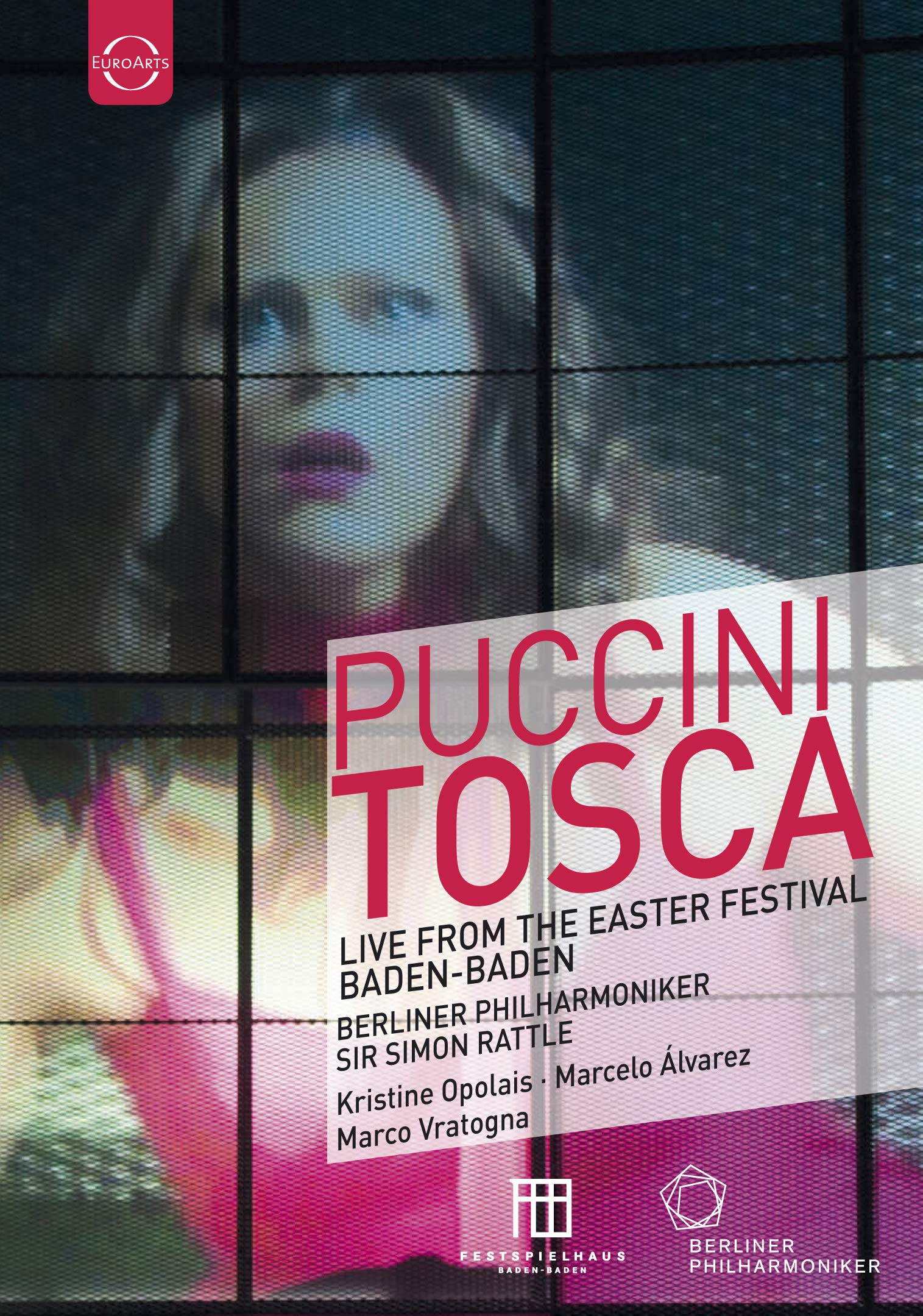Giacomo Puccini - Tosca (Osterfestival 2017 Baden-Baden) Films