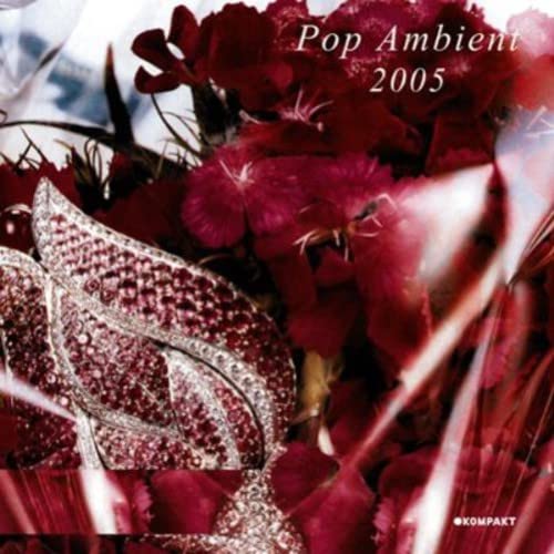 Pop Ambient 2005 Dance & Electronic