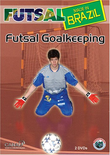 Futsal Made in Brazil: Futsal Goalkeeping Films