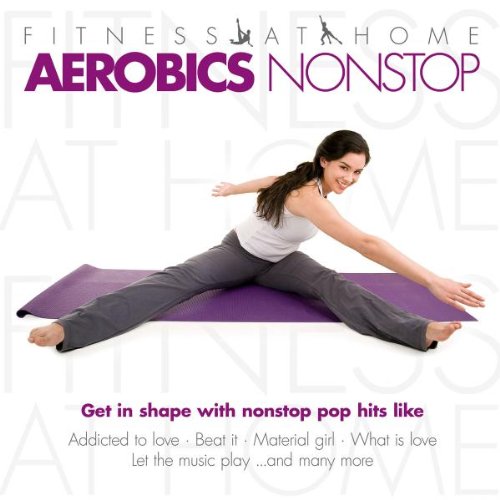 Fitness at Home: Aerobics Nonstop Music