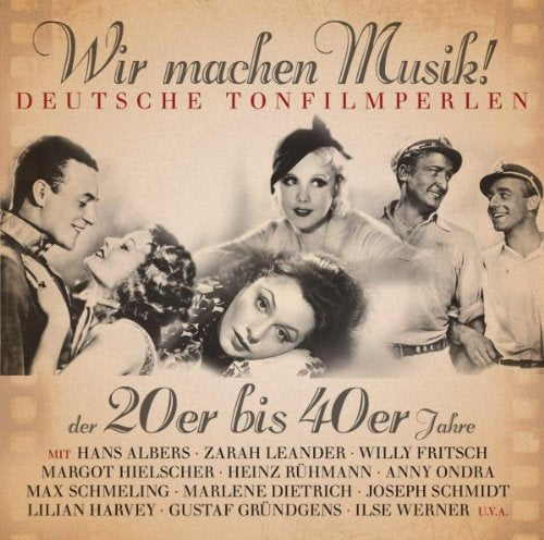 Wir Machen Musik! Deutsche Tonfilmperlen 1921-1944 German Schlager & Volksmusik