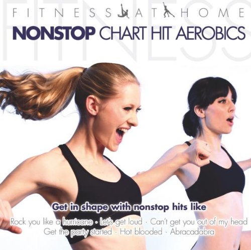 Fitness at Home: Nonstop Chart Hit Aerobics Music