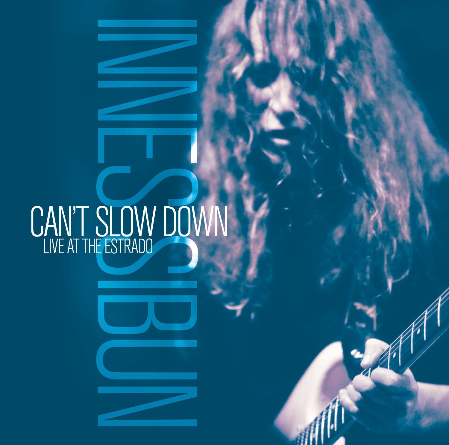 Can't Slow Down: Live At The Estrado Blues