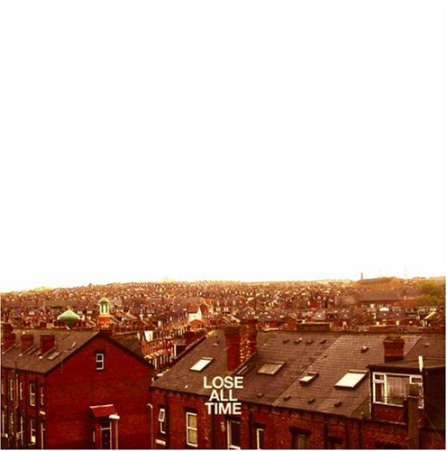 Lose All Time Alternative & Indie