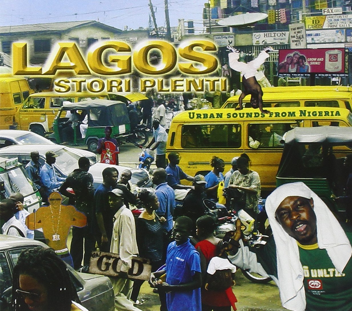 Lagos Stori Plenti-Urban Sounds from Nigeria Pop