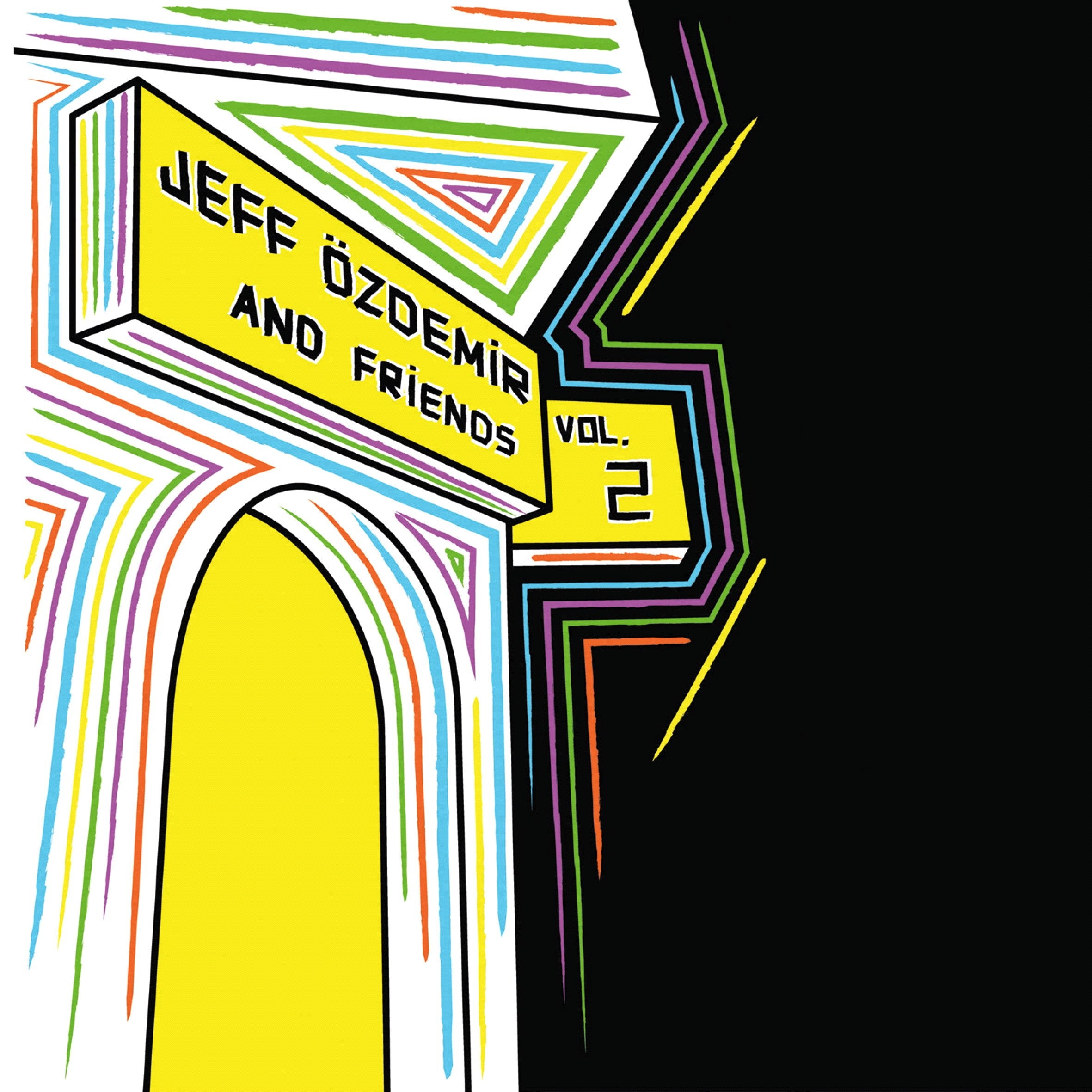 Jeff Özdemir & Friends 2 Dance & Electronic