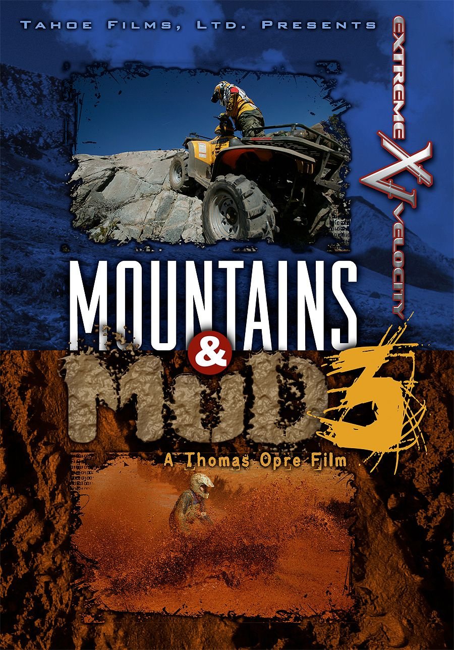 Mountains & Mud III Films