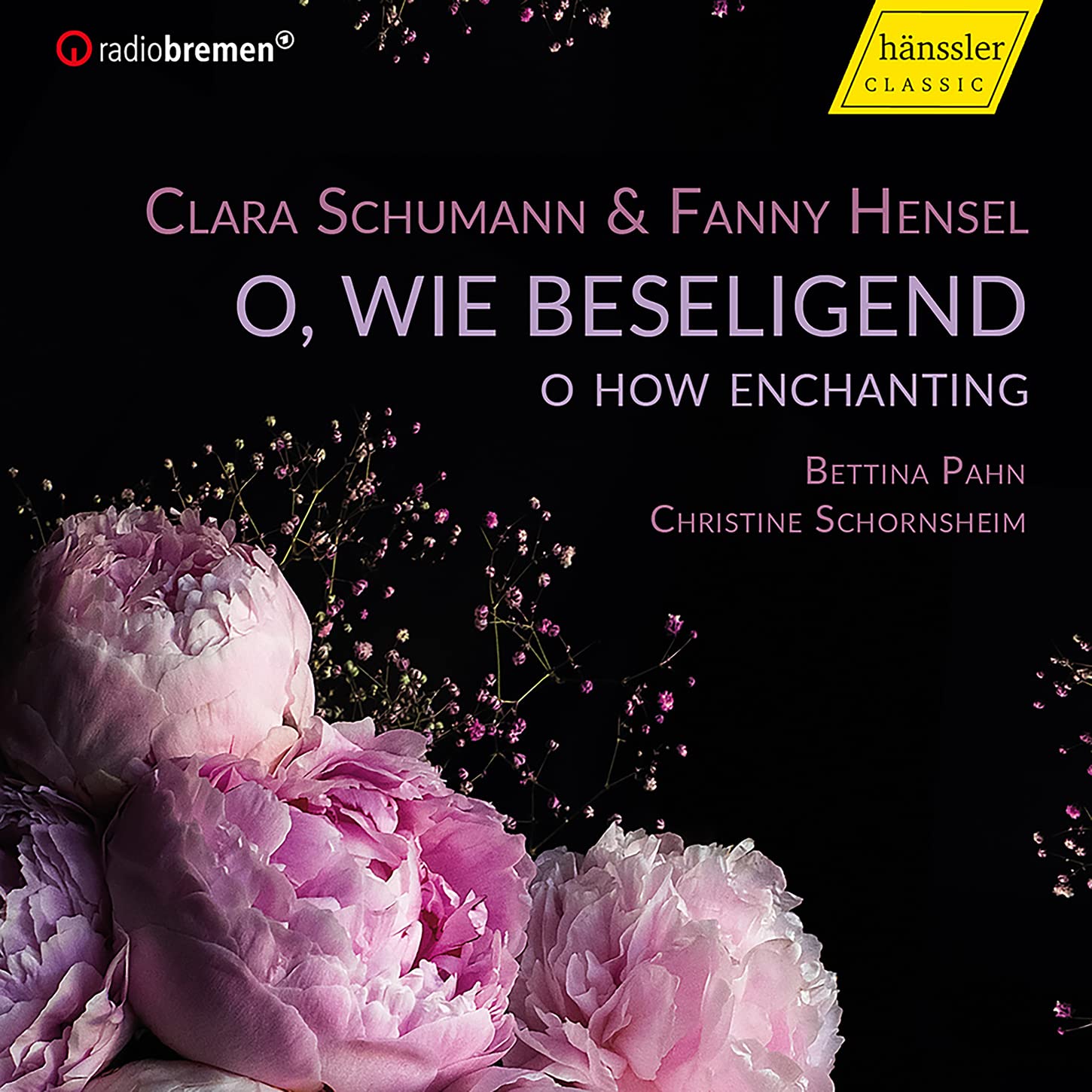 Oh Wie Beseligend-Fanny Hensel/Clara Schumann Classical