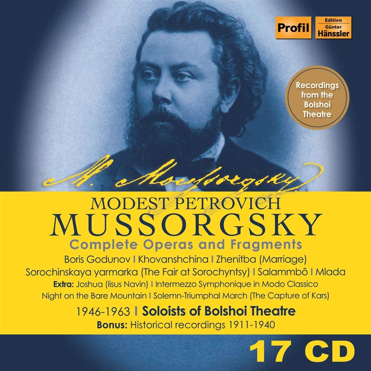 Modest P.Mussorgsky: Complete Operas / Komplette Opern: Boris Godunov, Khovanshchina, Die Heirat, Der Jahrmarkt von Sorotschinzy, Salammbo, Mlada Music
