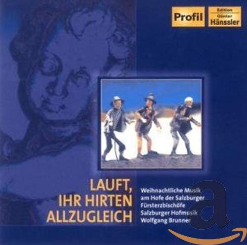 Brunner/Salzburger Hofmusik: Lauft,Ihr Hirten Allzugleich Other music genres