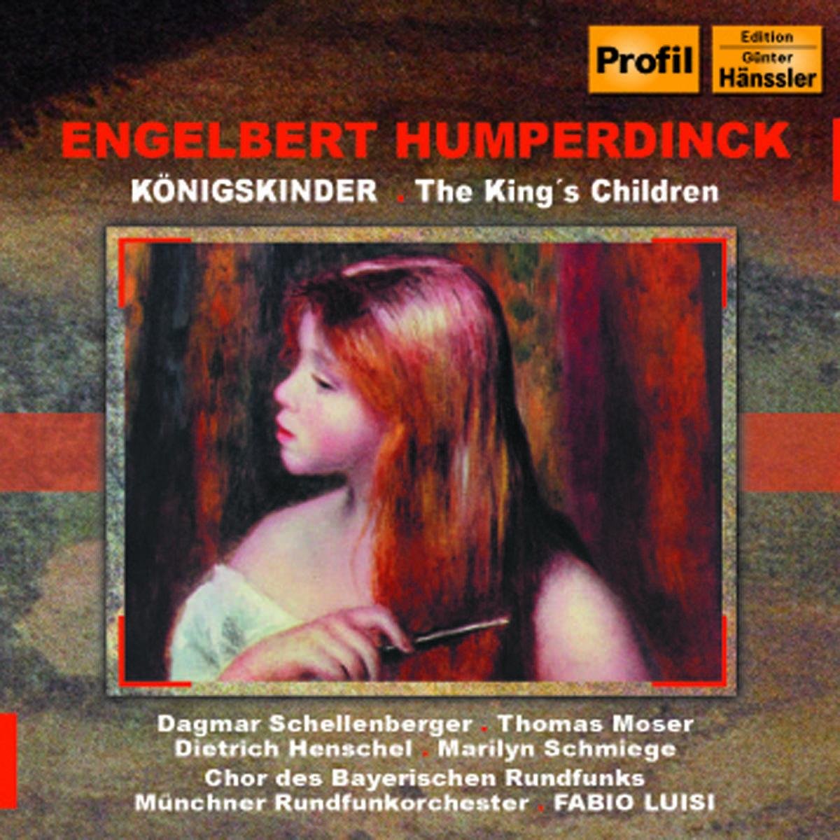 Engelbert Humperdinck: Königskinder (Gesamtaufnahme) Classical