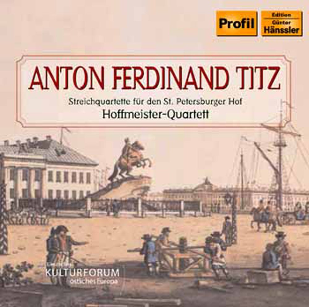 Titz: Streichquartette vom Zarenhof Classical