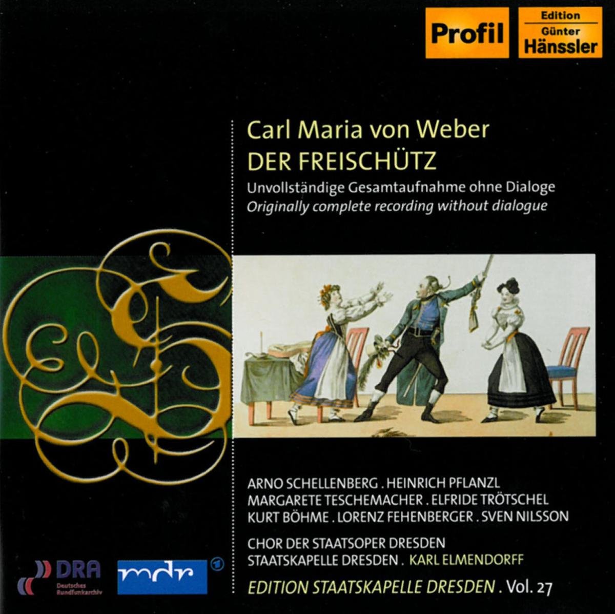 Staatskapelle Dresden Vol. 27; WEBER: Der Freischütz Classical