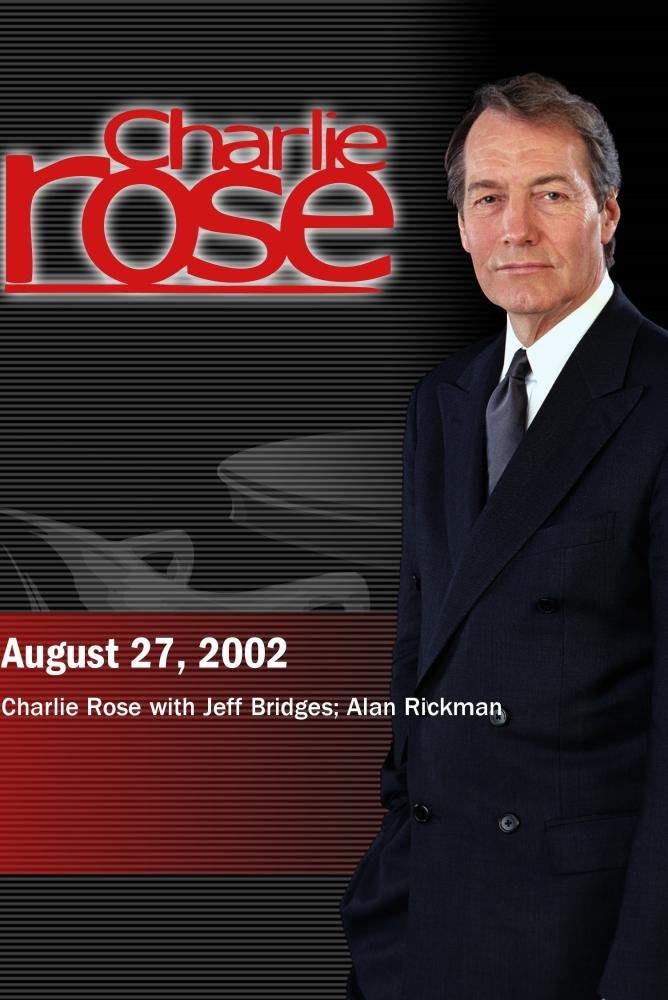 Charlie Rose (August 27, 2002) Films