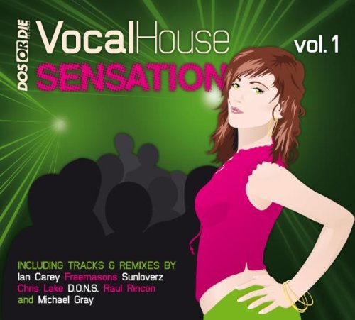 Dos Or die Pres.Vocal Sensation Vol.1 Dance & Electronic