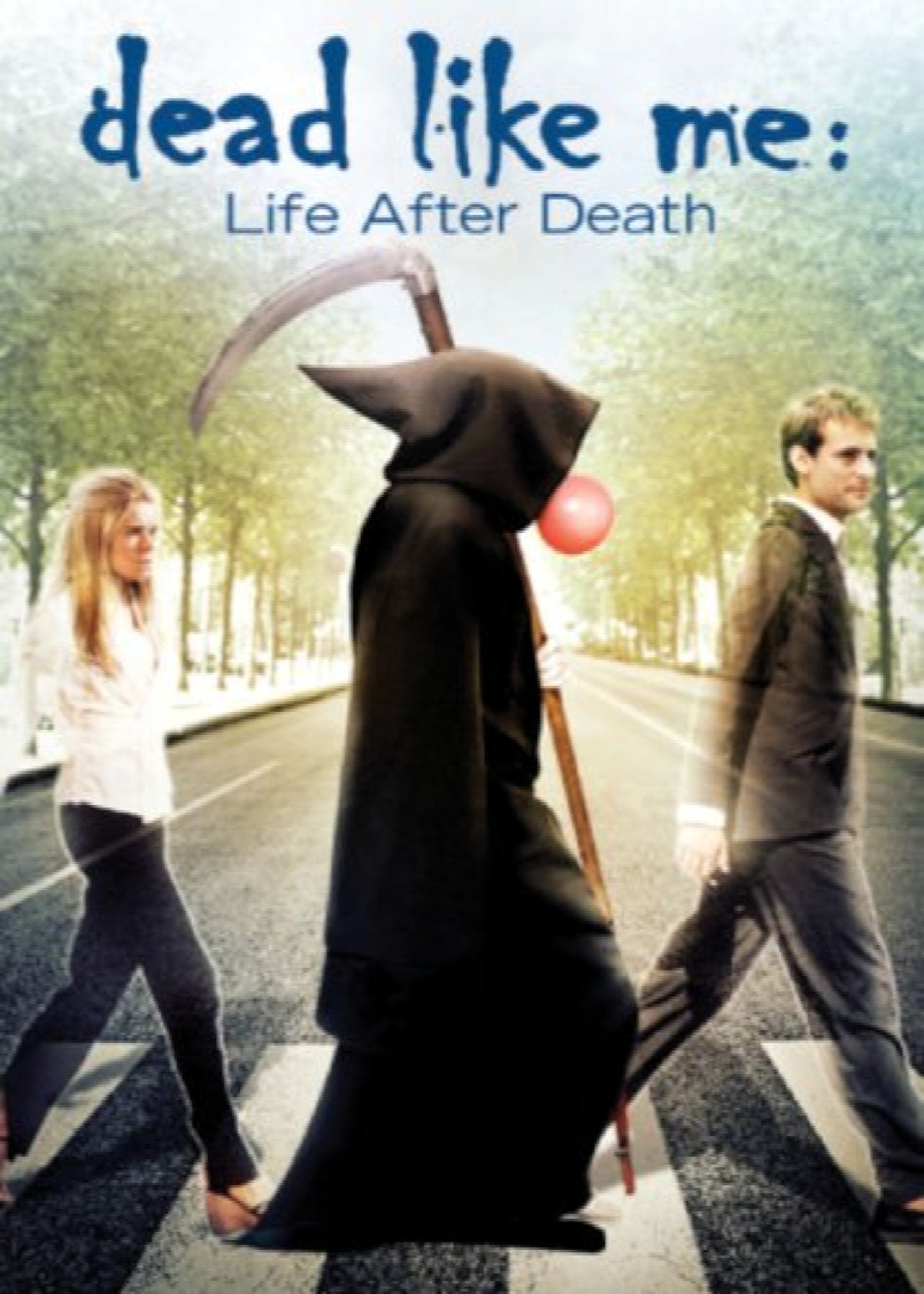 Dead Like Me - Life After Death (US-Movie 2008) Films