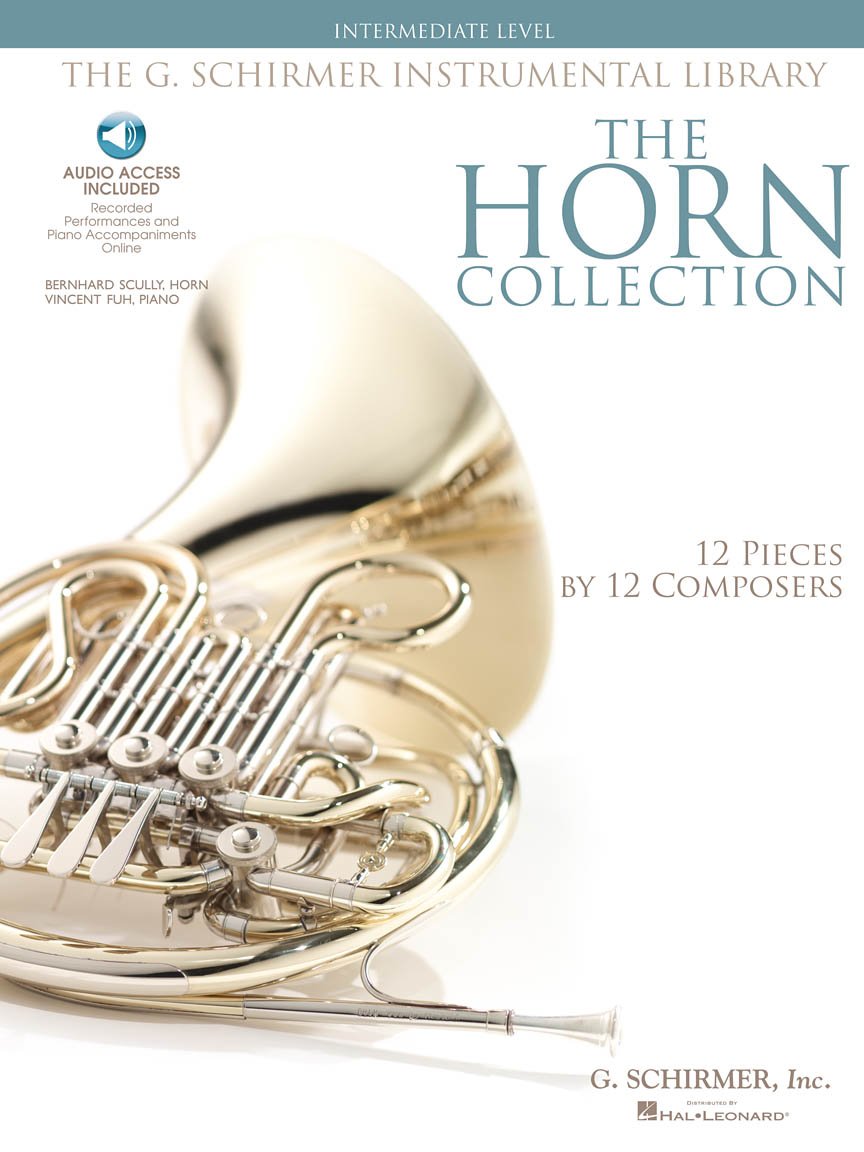 The Horn Collection - Intermediate: Noten, CD für Horn, Klavier: Intermediate Level, G. Schirmer Instrumental Library, 12 Pieces by 12 Composers book