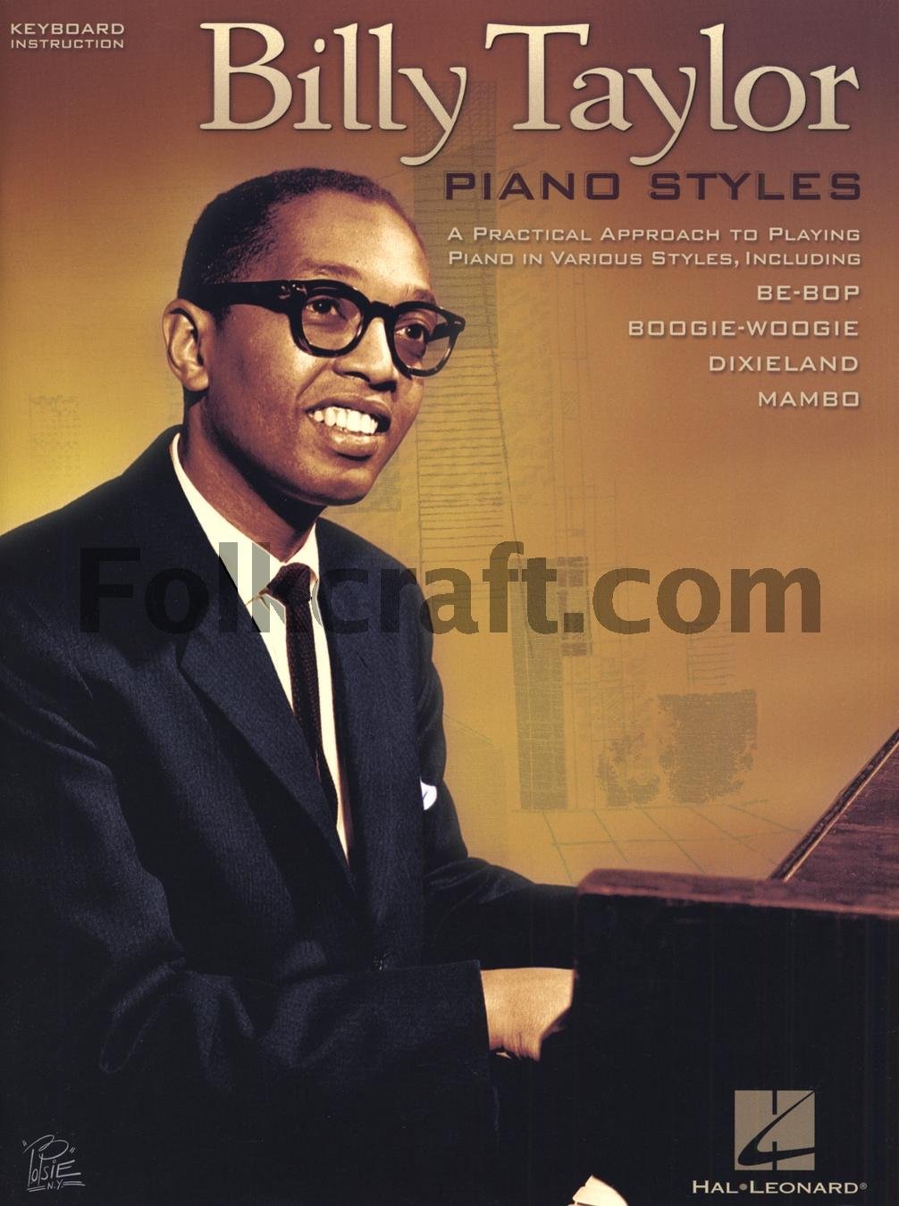 Billy Taylor Piano Styles Pf: A Practical Approach to Playing Piano in Various Styles Sheet Music