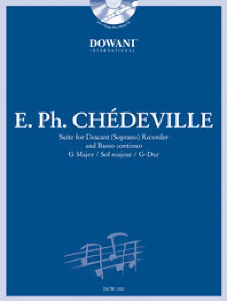 Chedeville: Suite for Descant (Soprano) Recorder and Basso Contino, G Major/Sol Majeur/G-Dur book