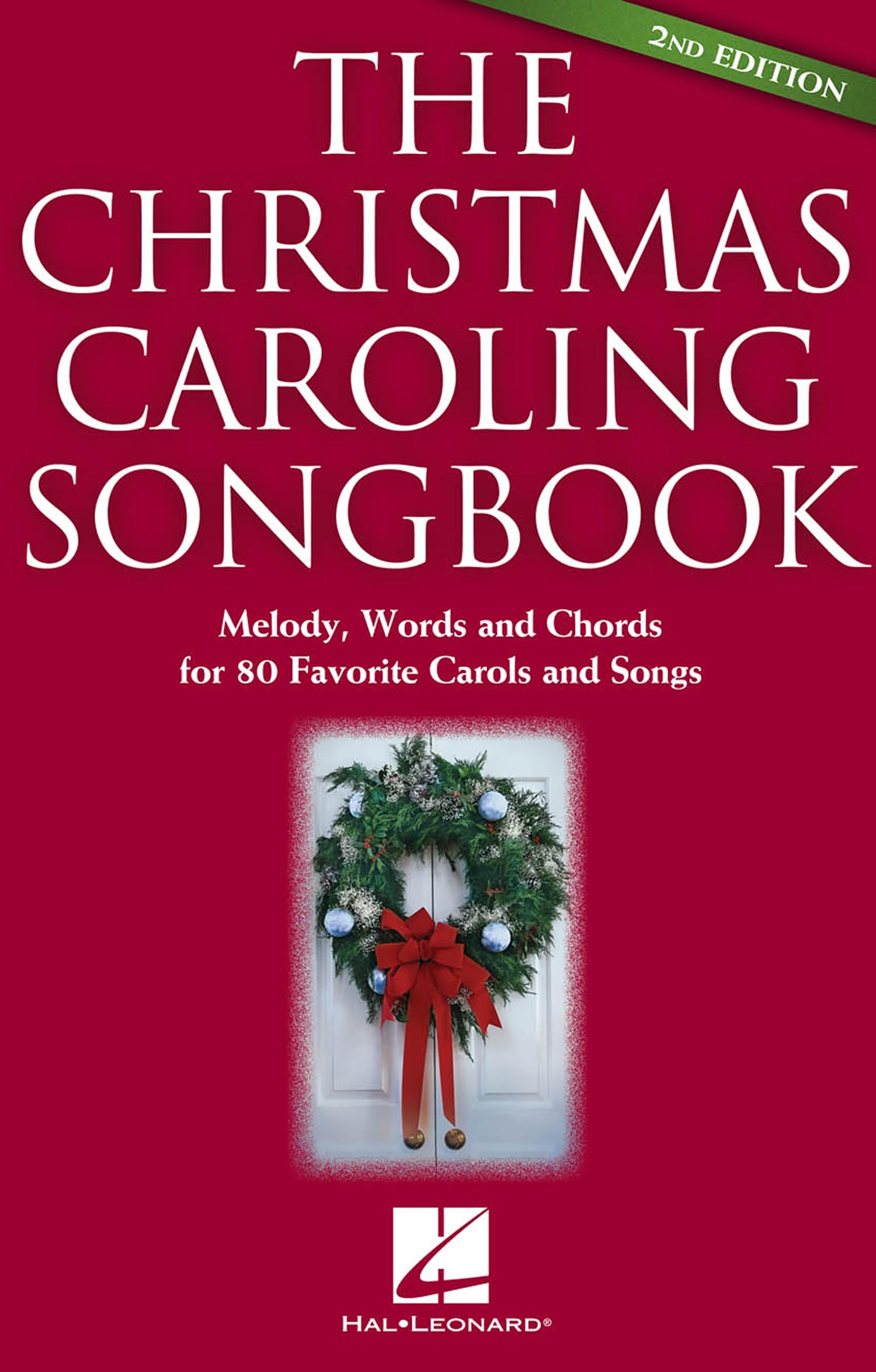 The Christmas Caroling Songbook 2nd Edition. Melodie, Text, Akkorde. Sheet Music
