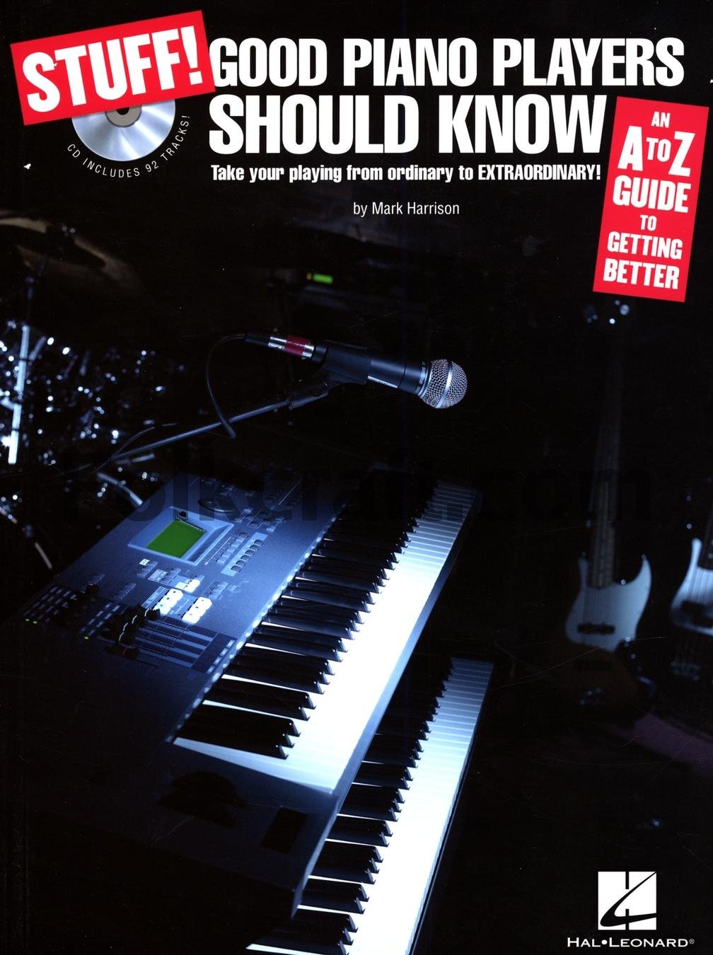 Stuff! Good Piano Players Should Know (Book And Cd) Kbd Book/Cd: An A-Z Guide to Getting Better Arts & Music