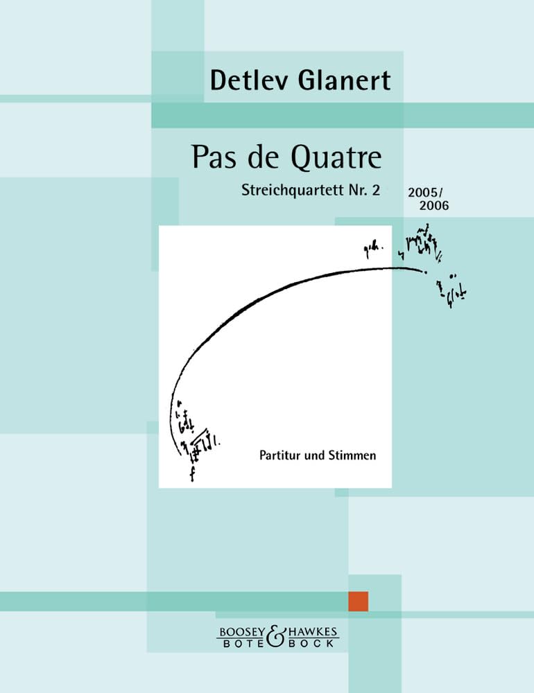 Pas de quatre: Quatuor à cordes n° 2 (2005/2006). string quartet. Partition et parties. book