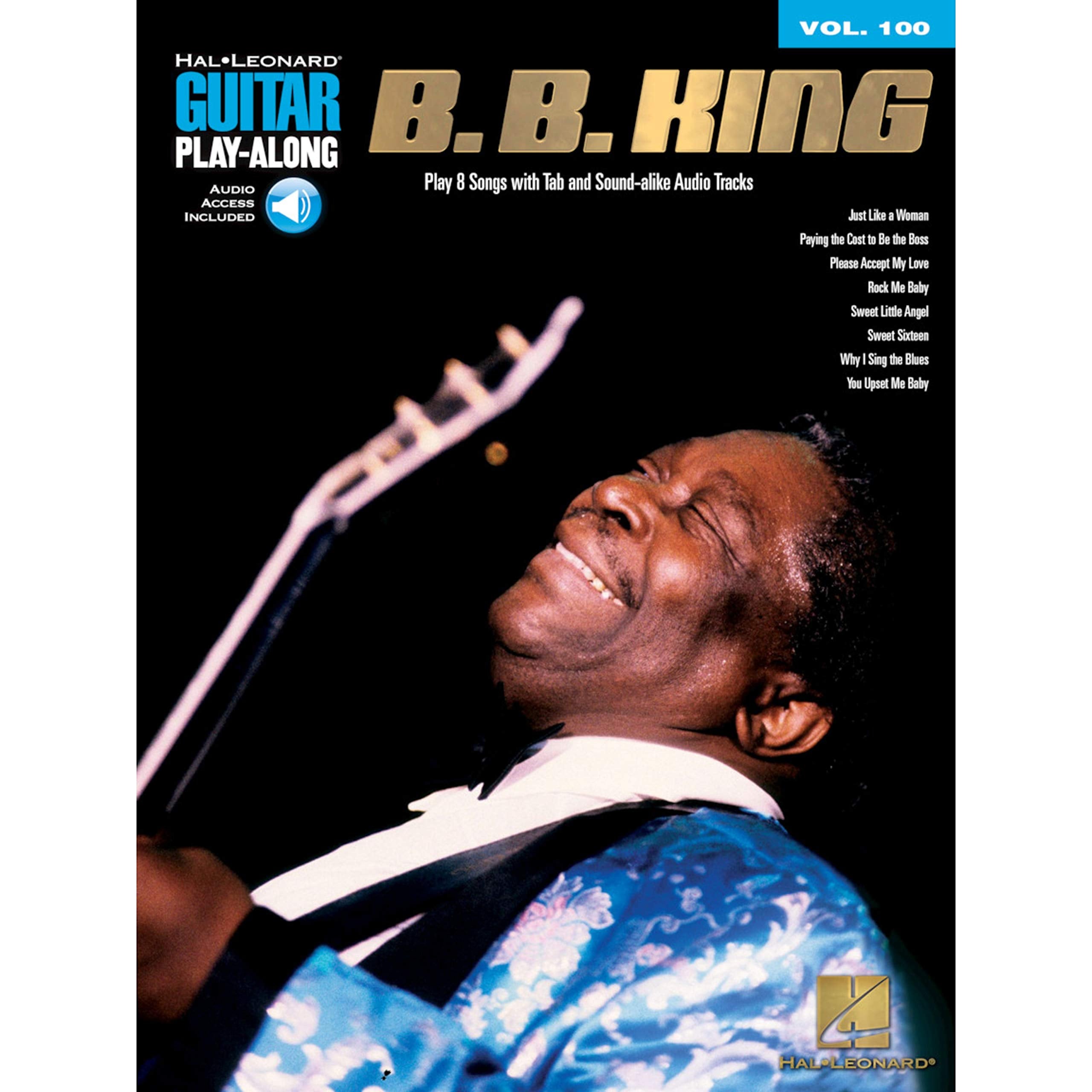 Guitar Play-Along Volume 100 - B.B. King: Play-Along, CD für Gitarre (Guitar Play-Along, 100, Band 100) Social Sciences