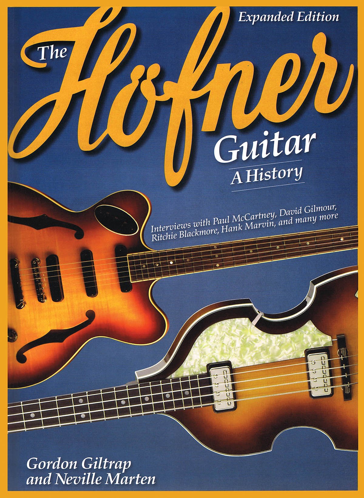 The hofner guitar - a history guitare basse book
