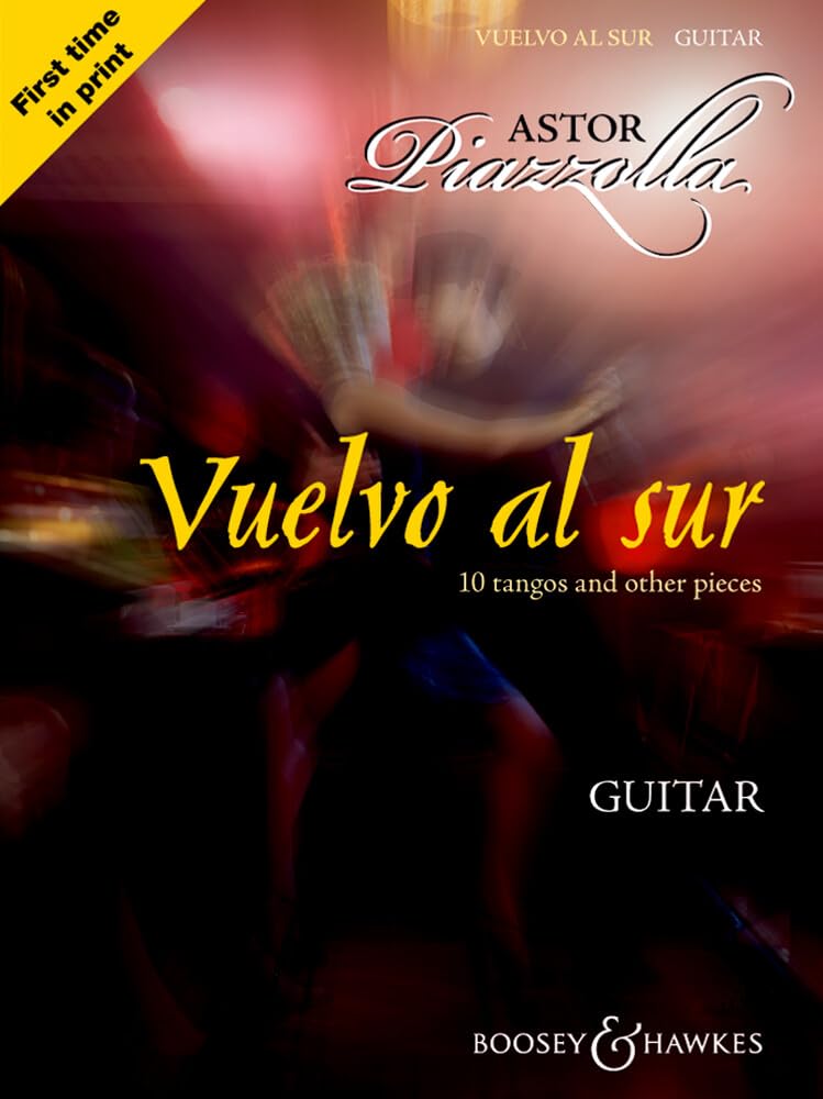 Vuelvo Al Sur: 10 Tangos and Other Pieces Guitar Solo Sheet Music