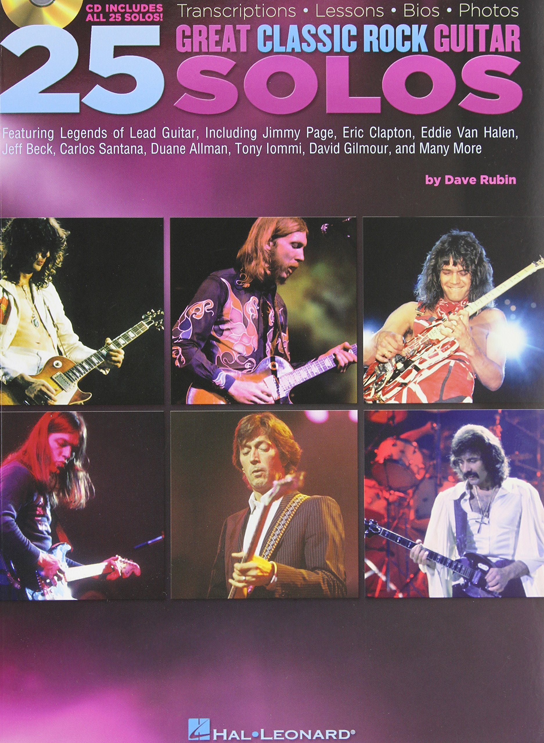 25 Great Classic Rock Guitar Solos: Transcriptions * Lessons * Bios * Photos Arts & Music