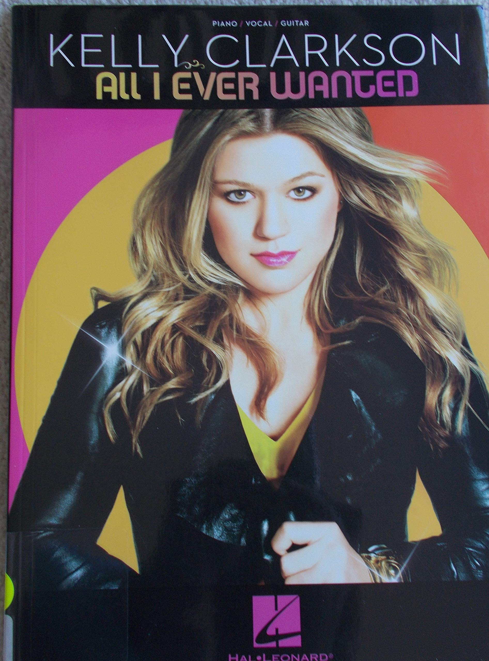 Kelly clarkson - all i ever wanted piano, voix, guitare book