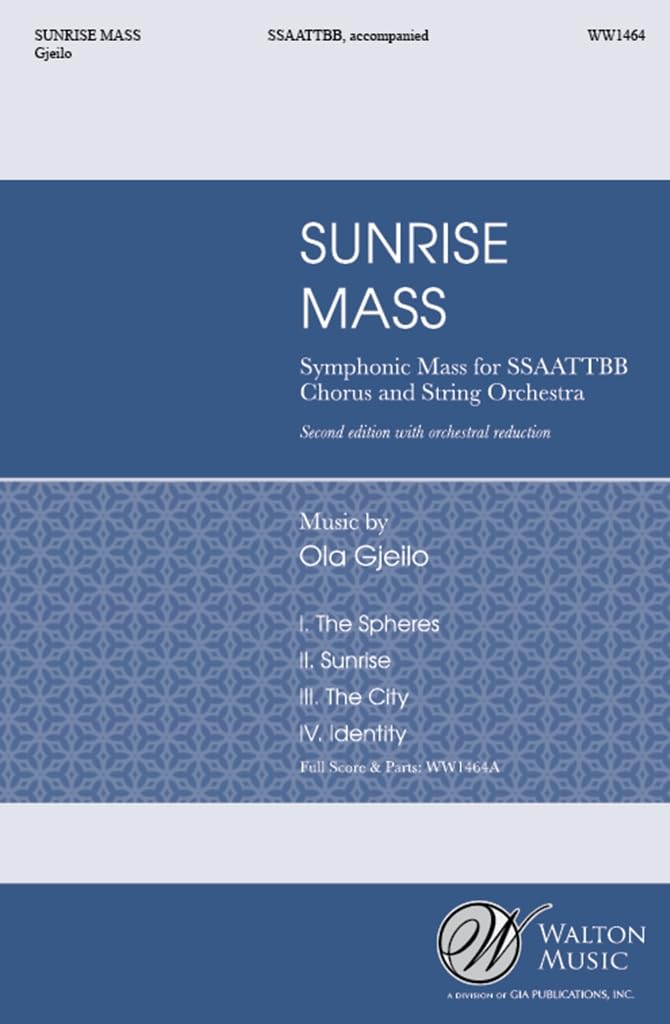 Sunrise Mass. Gemischter Chor mit Ensemble. Klavierauszug Sheet Music