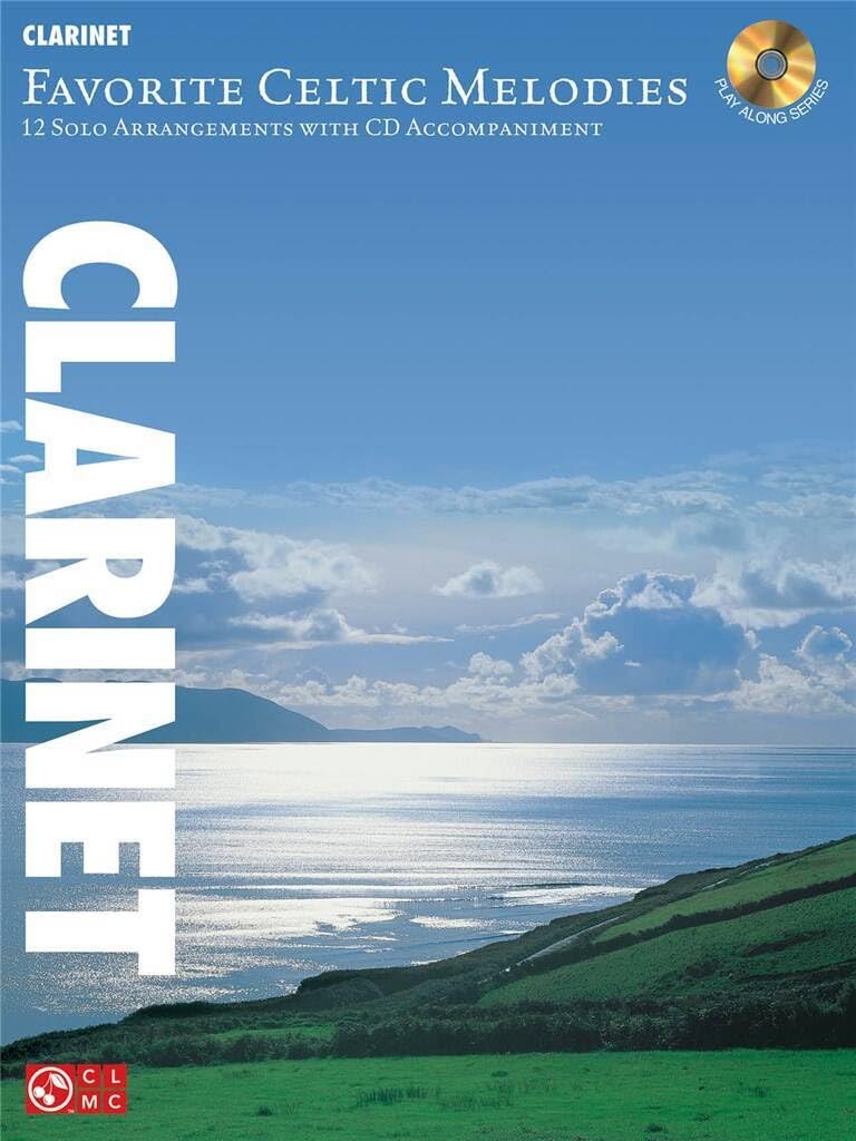 Favorite Celtic Melodies - Clarinet: Noten, CD für Klarinette: Instrumental Play-Along Sheet Music