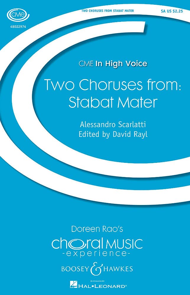 Two Choruses from Stabat Mater: Chor (SA) und Klavier (oder 2 Violinen und Basso continuo). Chorpartitur. (Choral Music Experience) Arts & Music