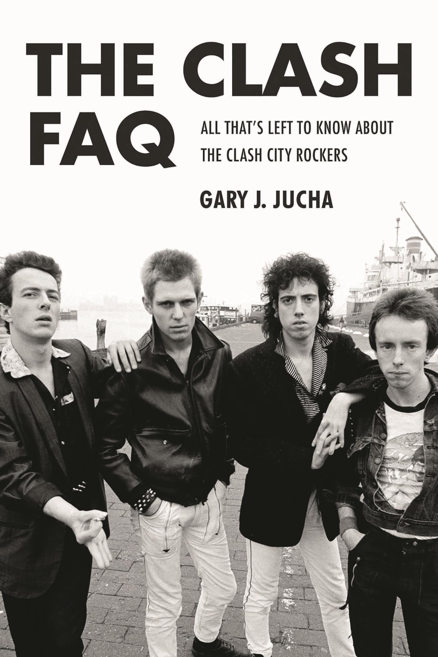 The Clash FAQ: All That's Left to Know About the Clash City Rockers Memories