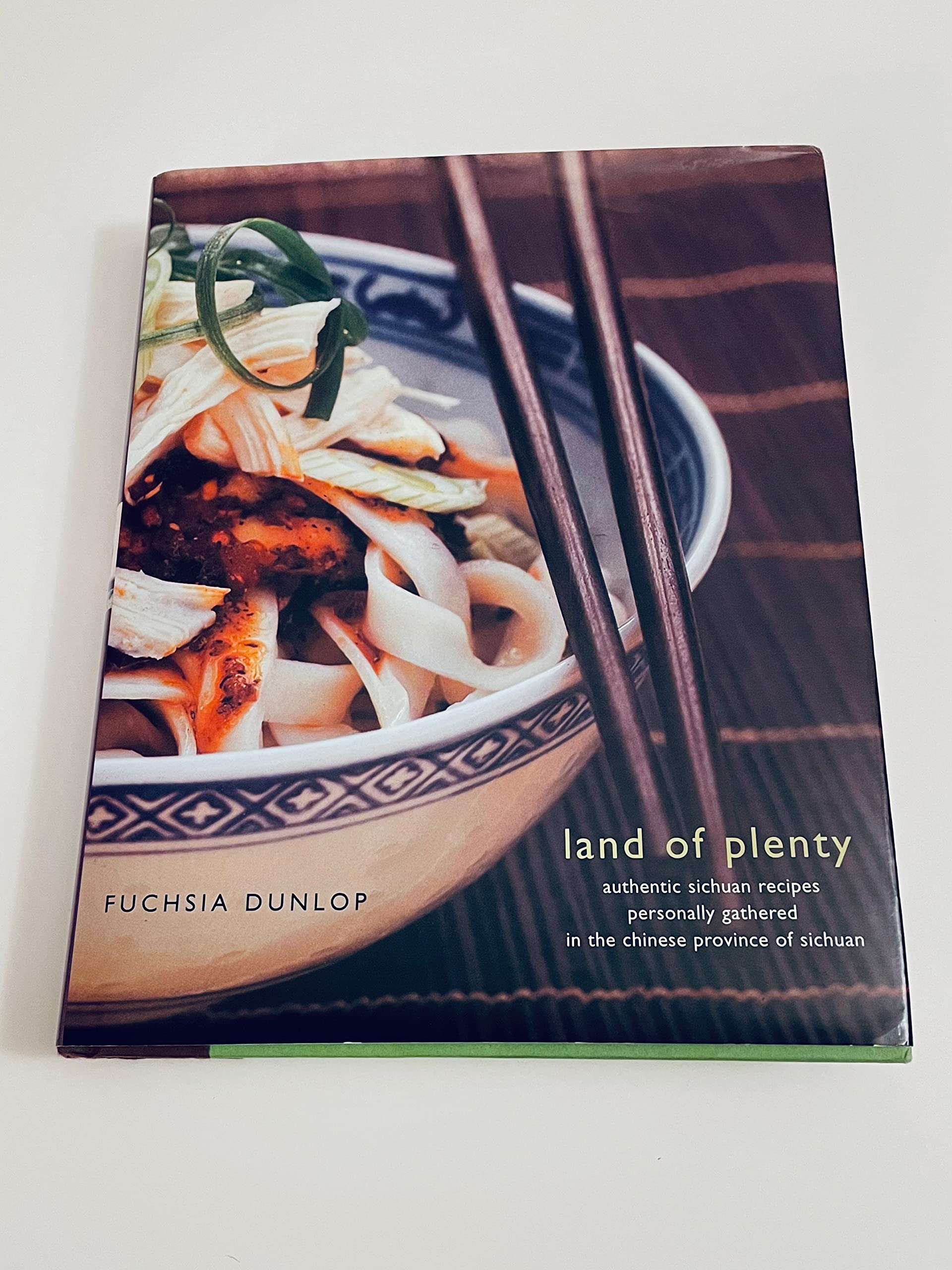 Land of Plenty: A Treasury of Authentic Sichuan Cooking Leisure, Home & Garden