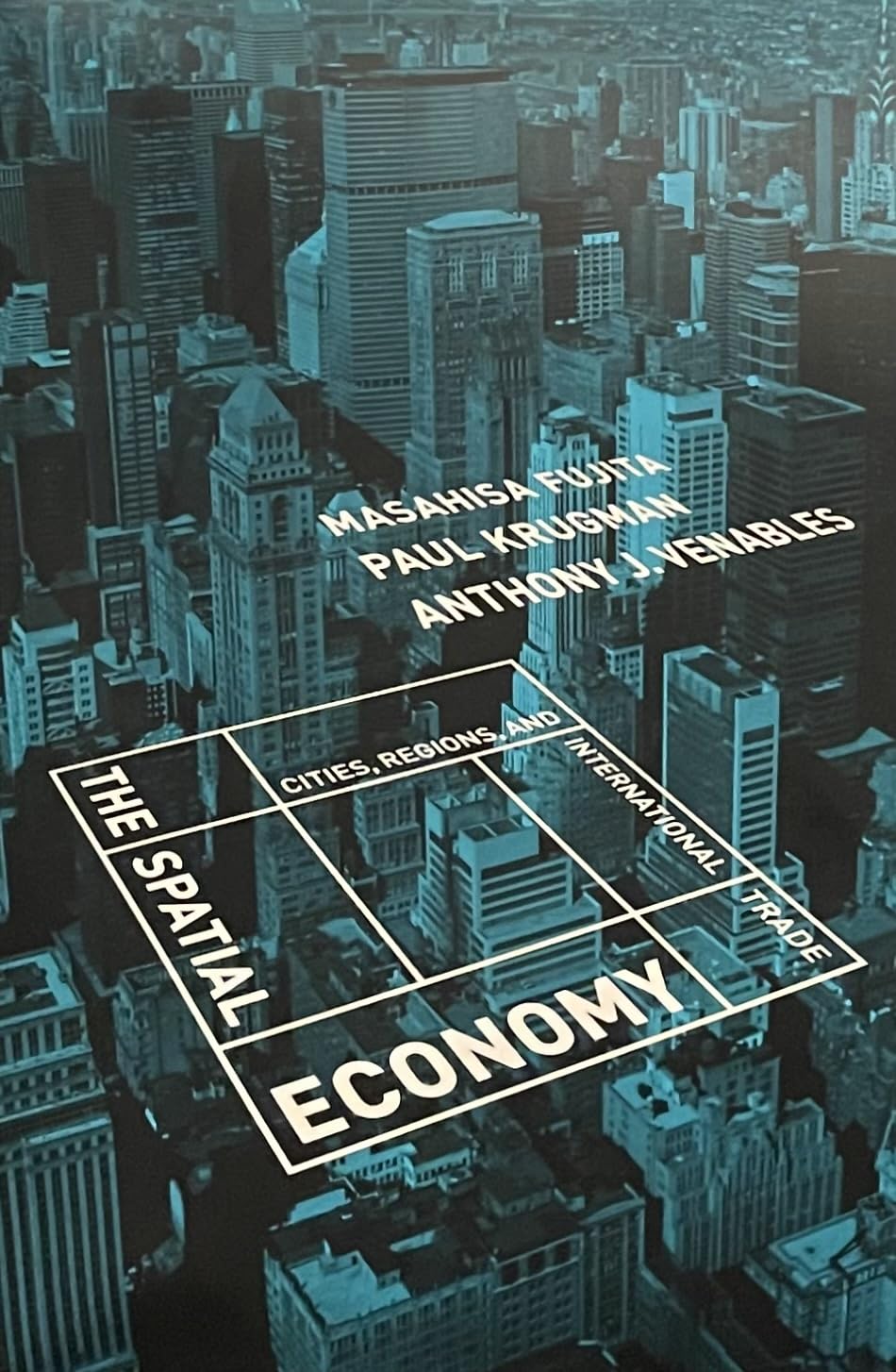 The Spatial Economy: Cities, Regions, and International Trade (The MIT Press) Business, Finance & Career