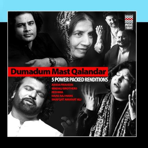 Dumadum Mast Qalandar- 5 Powerpacked Renditions Music