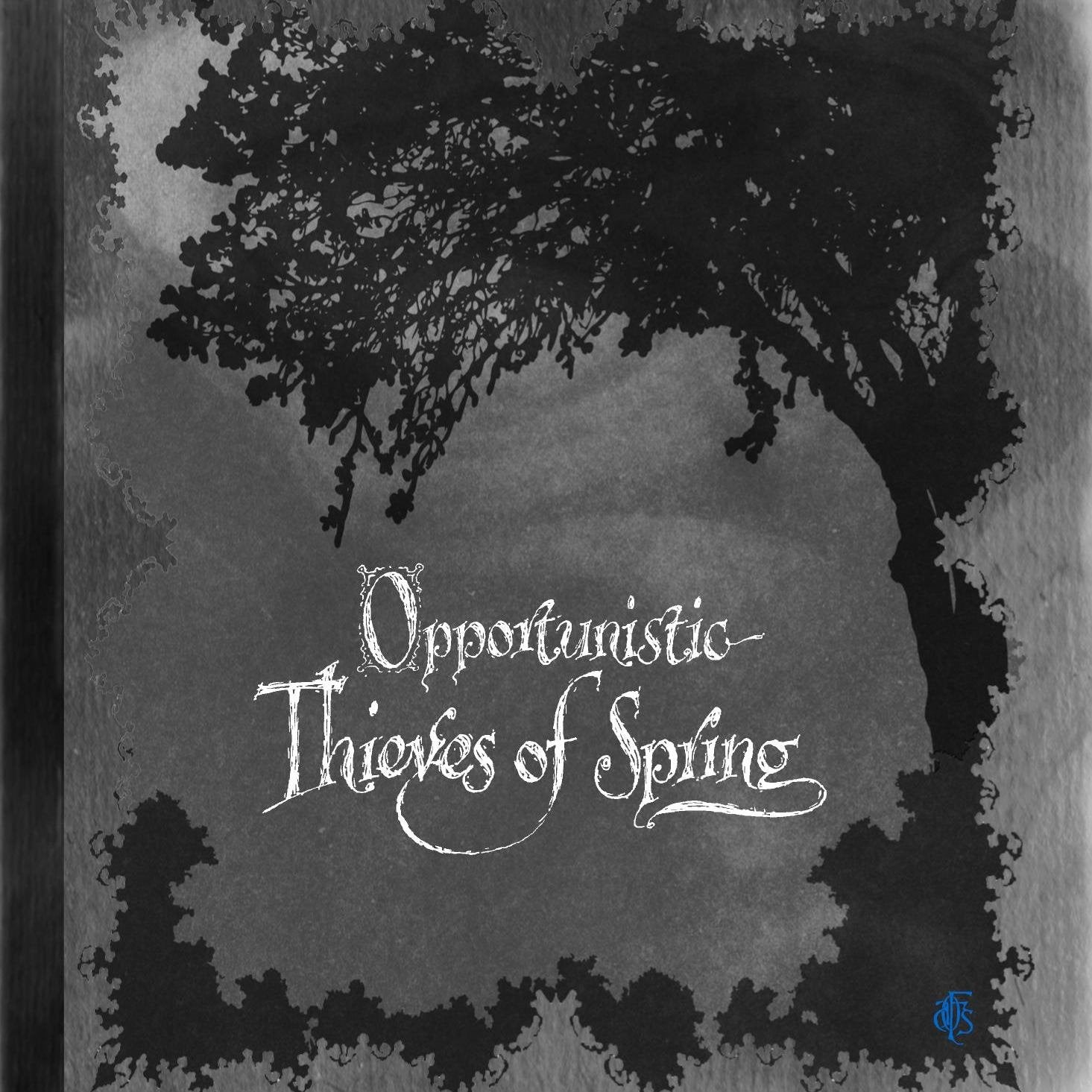 Opportunistic Thieves of Spring Metal & Hardrock