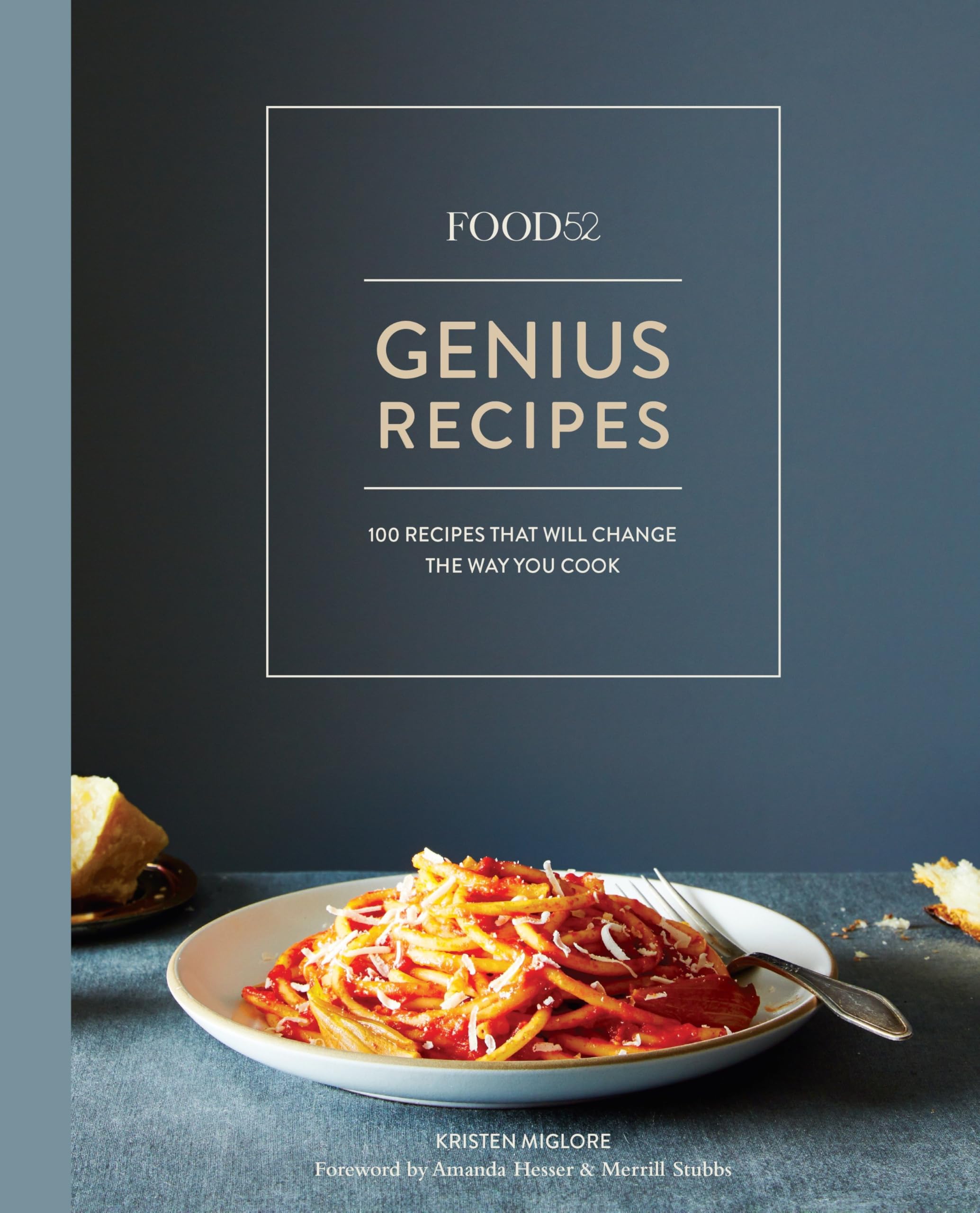 Food52 Genius Recipes: 100 Recipes That Will Change the Way You Cook (Food52 Works) Leisure, Home & Garden