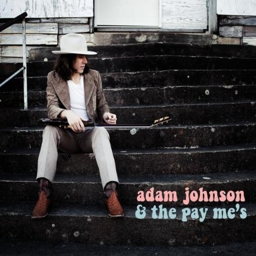 Adam Johnson & the Pay Me's Music