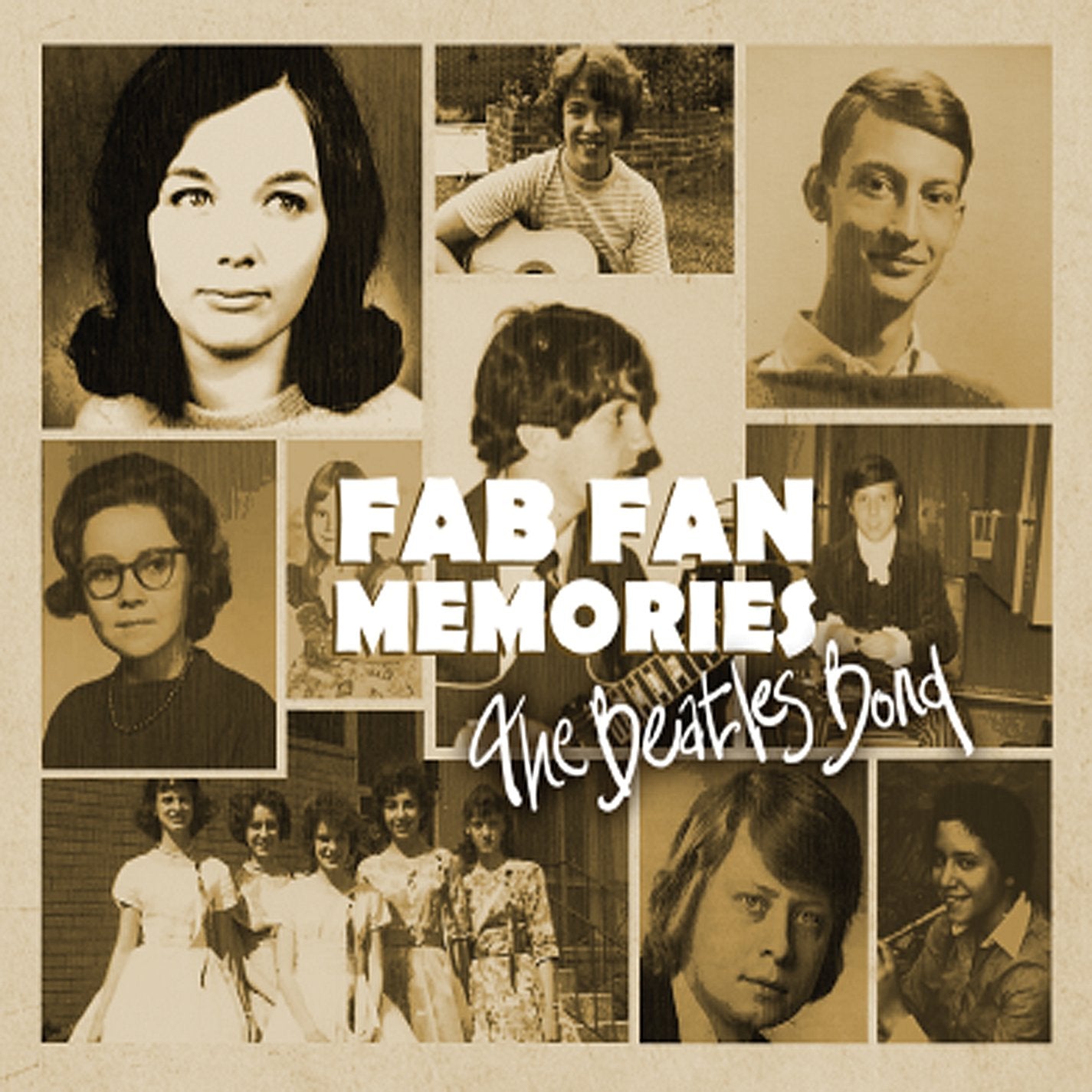 Presents: Fab Fan Memories the Beatles Bond Music