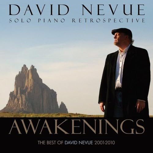 Awakenings: The Best of David Nevue (2001-2010) Music