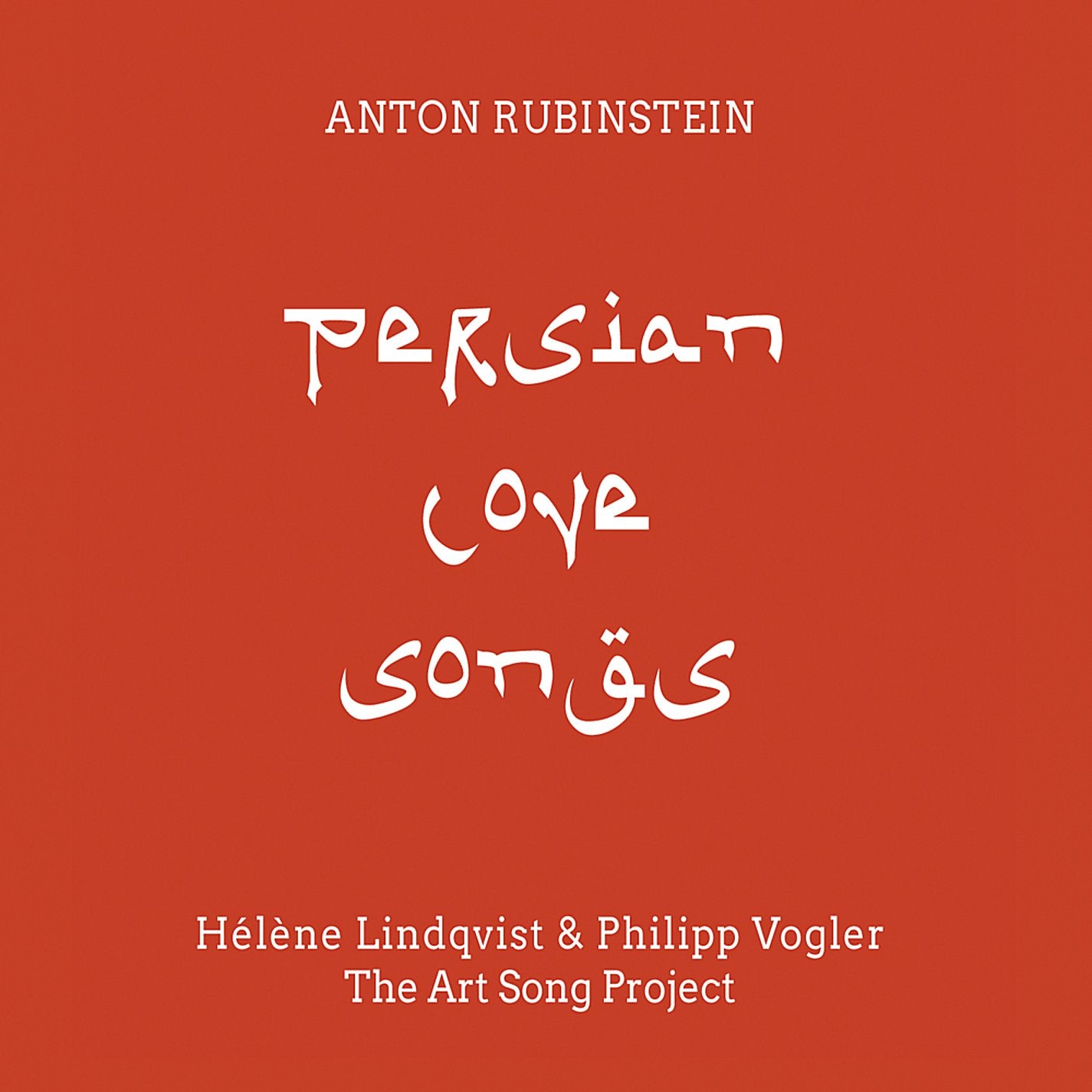 Anton Rubinstein: Persian Love Songs Music