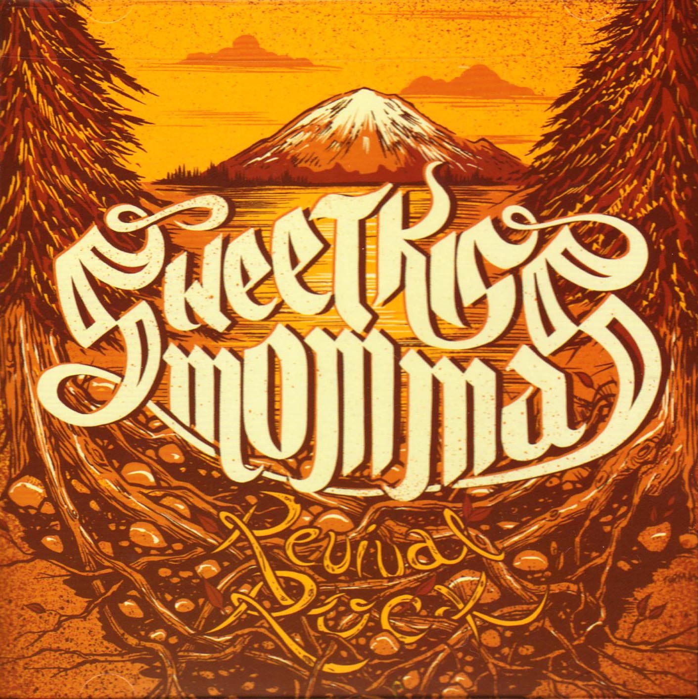 Sweetkiss Momma - Revival Rock Pop