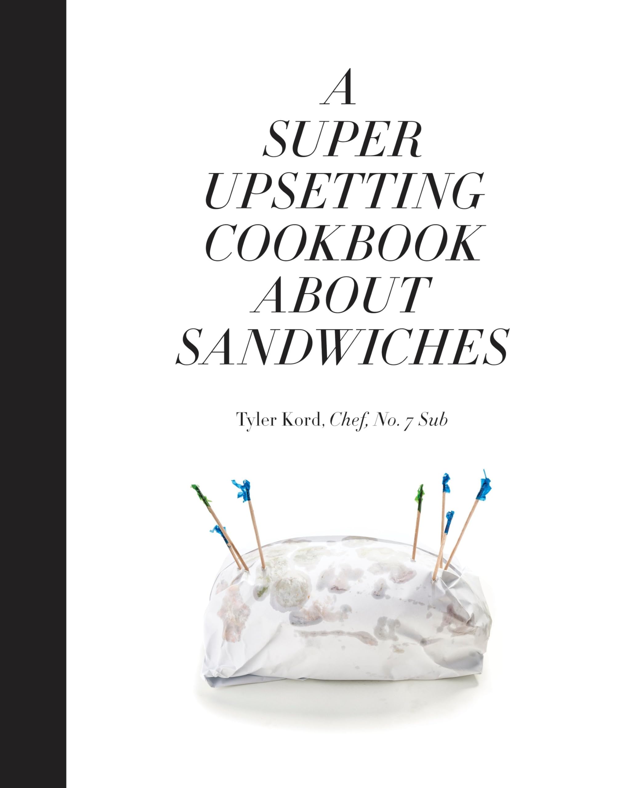 A Super Upsetting Cookbook About Sandwiches Leisure, Home & Garden